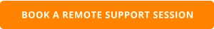 BOOK A REMOTE SUPPORT SESSION