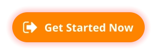 Get Started Now Get Started Now
