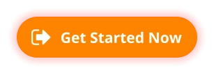 Get Started Now Get Started Now