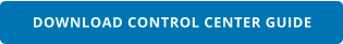 DOWNLOAD CONTROL CENTER GUIDE