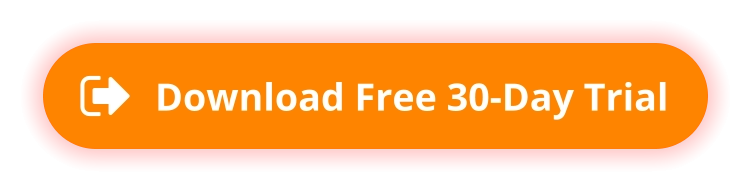 Download Free 30-Day Trial Download Free 30-Day Trial